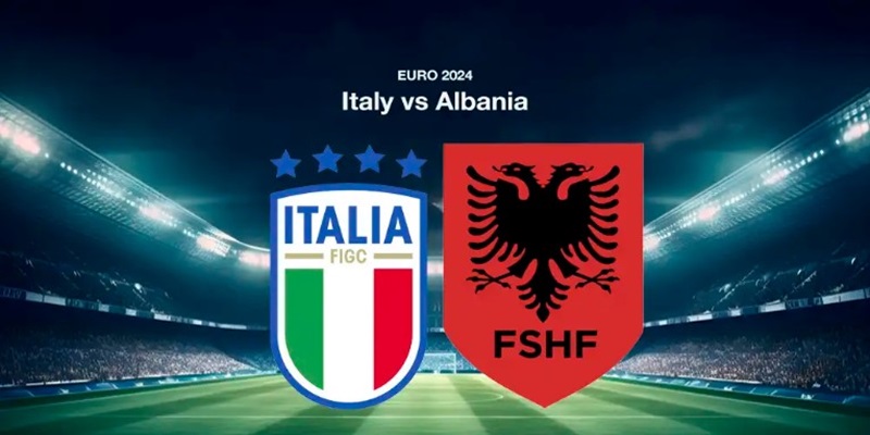 Soi Kèo Italia Với Albania 2h Ngày 16/06 - VCK Euro 2024