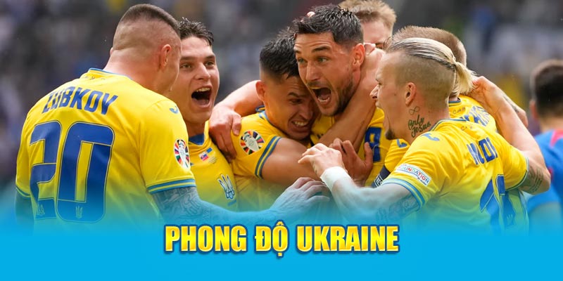 Phong độ Ukraine