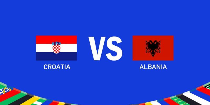 Albania với Croatia – Soi Kèo Trận Đối Đầu 20h00 Ngày 19/6